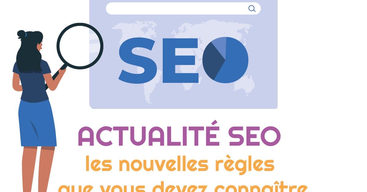Les nouvelles tendances SEO