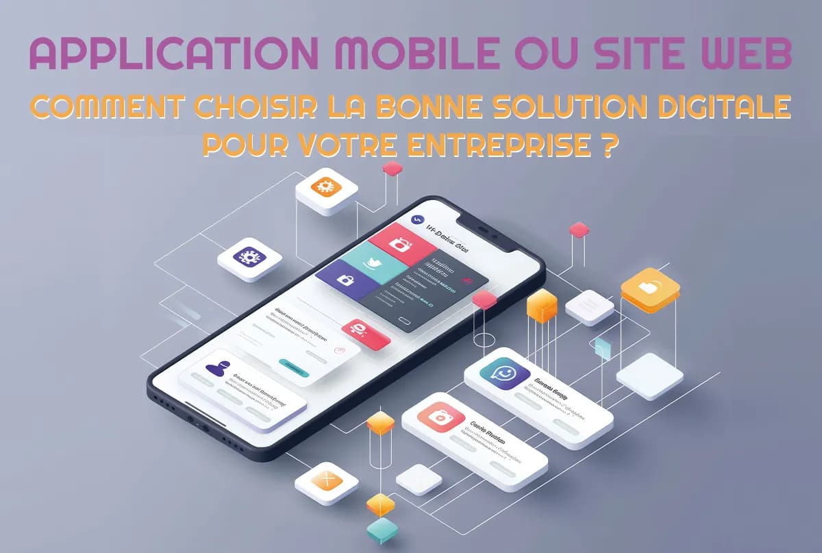 Application mobile : quand en avez-vous réellement besoin ?