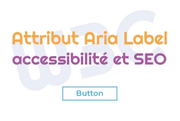 À quoi sert l'aria label ?