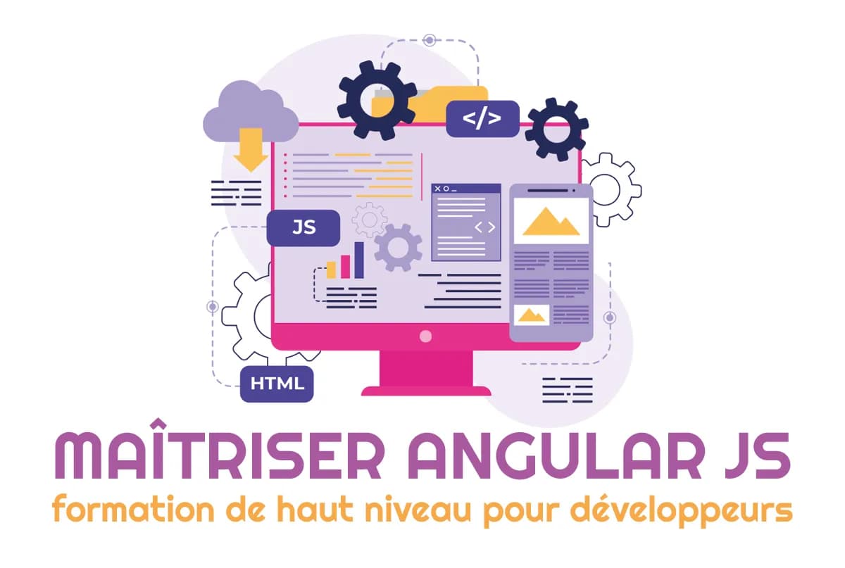Les atouts d’Angular JS pour accélérer vos développements