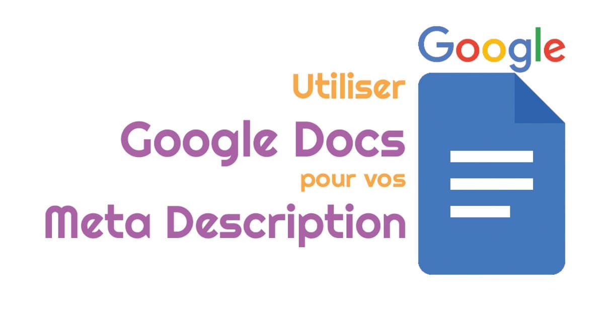 Comment fonctionne le générateur de meta description de Google Docs ?