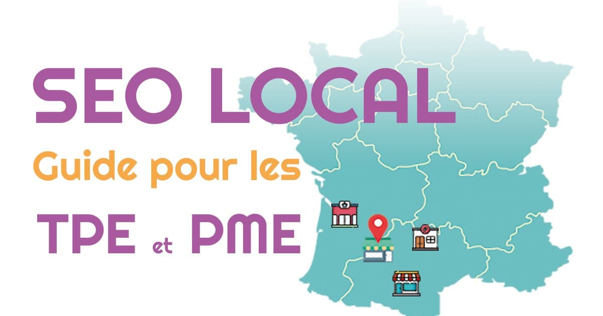 Guide du référencement local pour TPE & PME en 2025