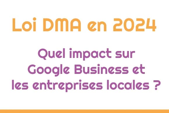 L'impact de la Loi DMA : Digital Markets Act