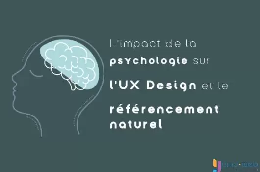 L’impact de la psychologie sur l'UX Design et le référencement naturel